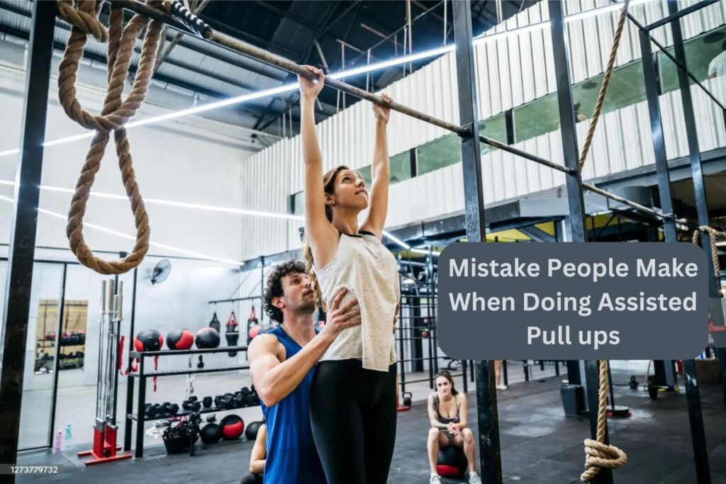 Are Assisted Pull Ups Effective? The #1 Mistake People Make When Doing Them