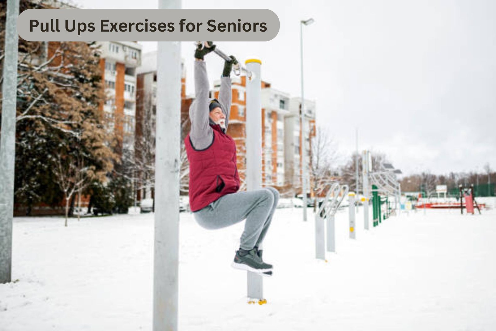 The Secret to a Stronger Back: 3 Pull Ups Exercises for Seniors You Can Do in Your Local Park!