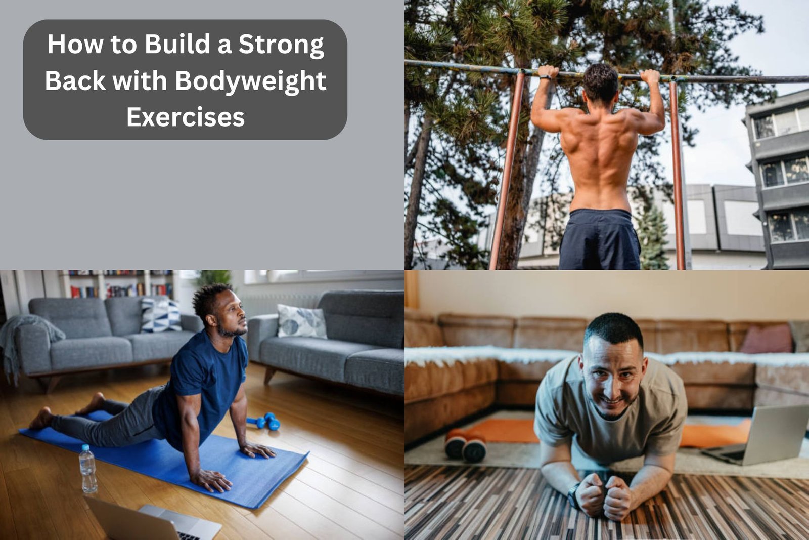 How to Build a Strong Back with Bodyweight Exercises: Crush Weakness, Own Your Strength