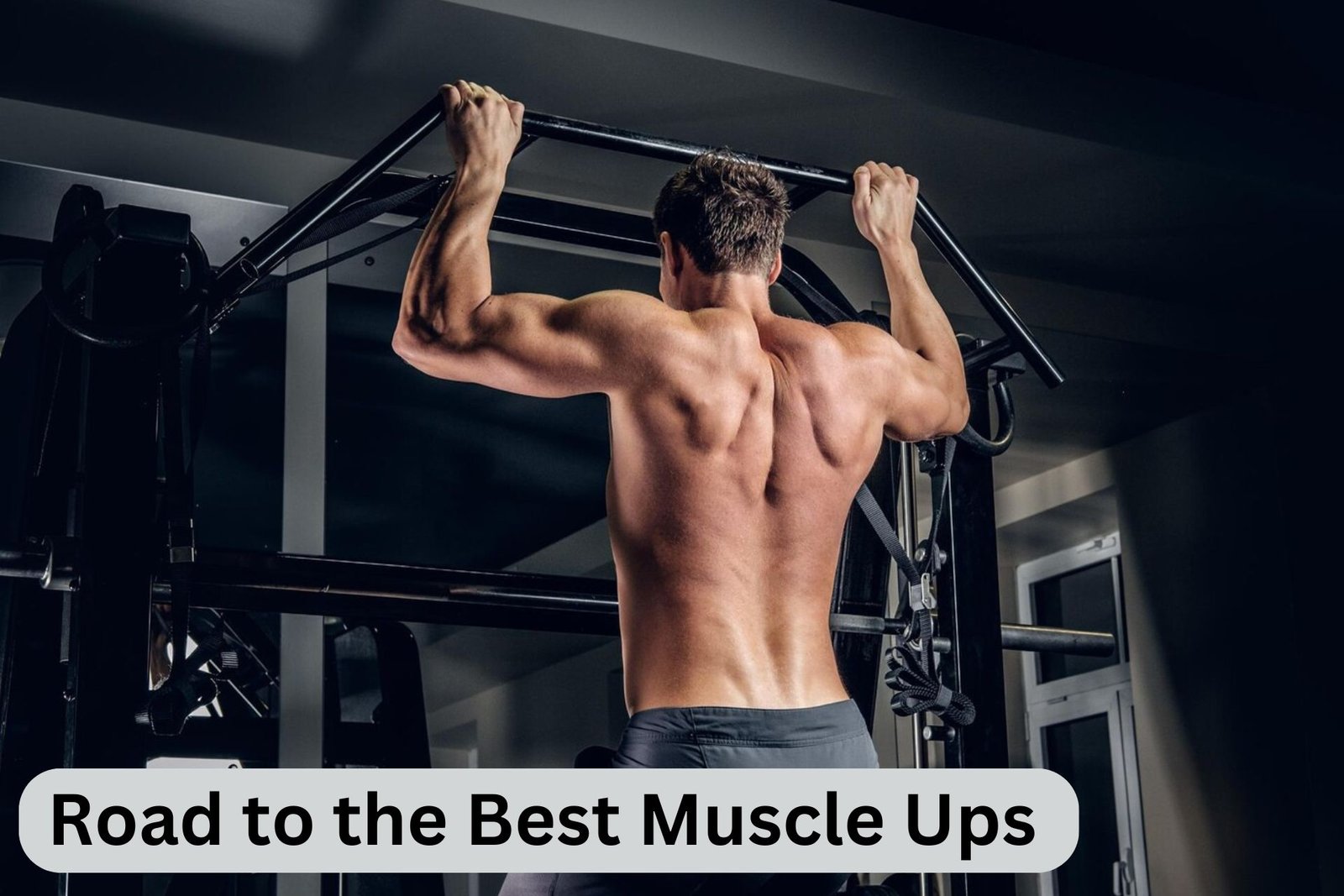 The Bulletproof Road to 10 Muscle Ups You've Been Missing